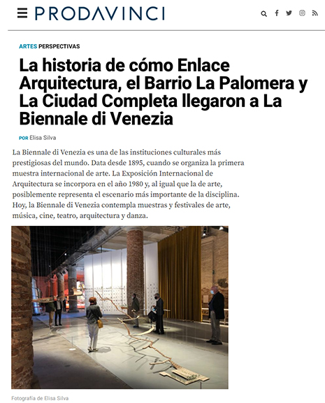 Prodavinci - The story of how Enlace Arquitectura, Barrio La Palomera and La Ciudad Completa arrived at La Biennale di Venezia - Part I