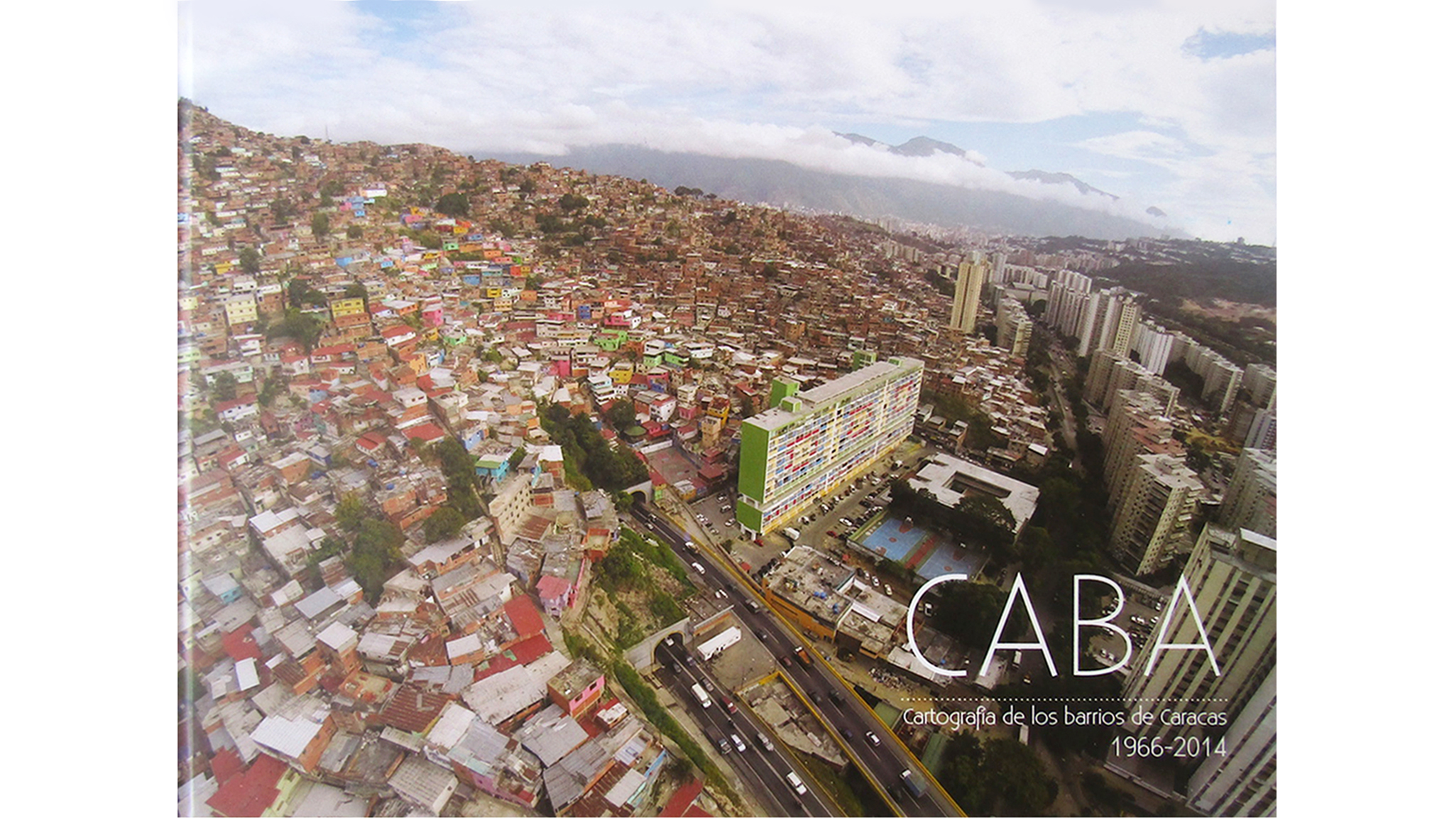 CABA - Cartography of the Caracas barrios 1966-2014